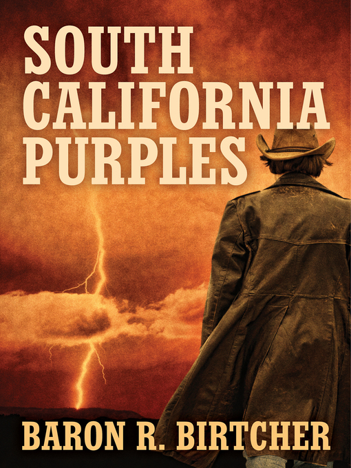 Title details for South California Purples by Baron R. Birtcher - Available